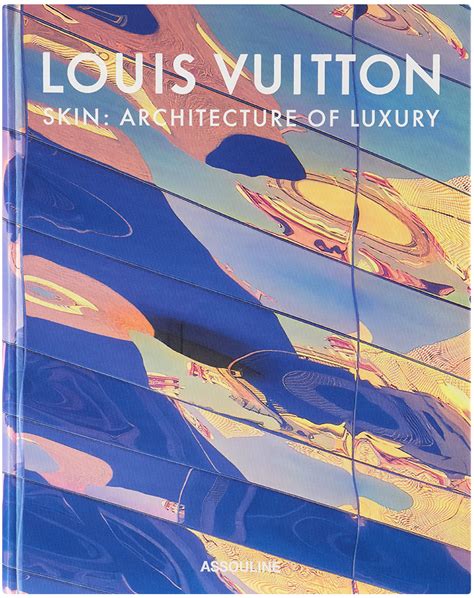 louis vuitton skin: architecture of luxury|louis vuitton interior design.